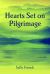 Hearts Set on Pilgrimage : Planning a Spiritual Journey