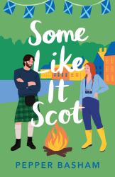 Some Like It Scot : A Novel