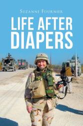 Life after Diapers