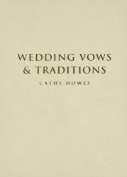 Wedding Vows and Traditions