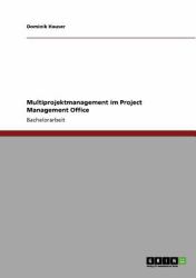 Multiprojektmanagement Im Project Management Office