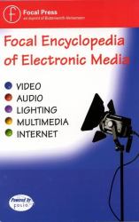 Focal Encyclopedia of Electronic Media