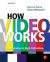 How Video Works : From Analog to High Definition