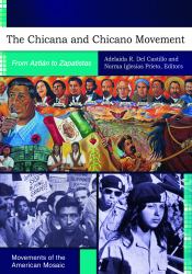 The Chicana and Chicano Movement : From Aztlán to Zapatistas