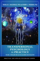 Transpersonal Psychology in Practice [2 Volumes]