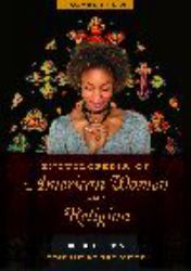 Encyclopedia of American Women and Religion : [2 Volumes]