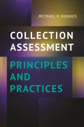 Collection Assessment Principles and Practices