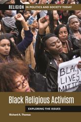 Black Religious Activism : Exploring the Issues