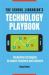 The School Librarian's Technology Playbook : Innovative Strategies to Inspire Teachers and Learners