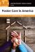 Foster Care in America : A Reference Handbook