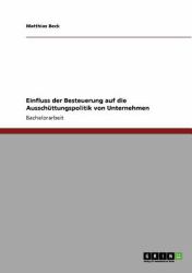 Einfluss der Besteuerung auf die Ausschüttungspolitik von Unternehmen