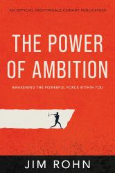 The Power of Ambition : Awakening the Powerful Force Within You