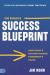 Jim Rohn's Success Blueprint : How Today's Actions Achieve Tomorrow's Goals