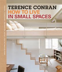 How to Live in Small Spaces