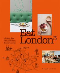 Eat London : All about Food