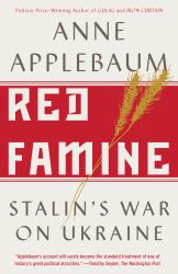 Red Famine : Stalin's War on Ukraine