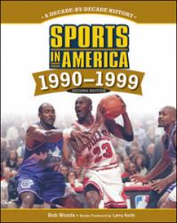 SPORTS in AMERICA: 1990 to 1999, 2ND EDITION