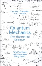 Quantum Mechanics : The Theoretical Minimum