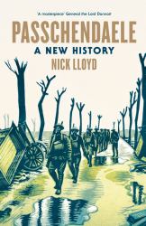 Passchendaele : A New History