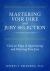 Mastering Voir Dire and Jury Selection : Gain an Edge in Questioning and Selecting Your Jury, Fourth Edition