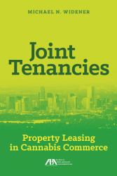 Joint Tenancies : Property Leasing in Cannabis Commerce