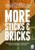 MORE Sticks and Bricks : A Lawyer's Guide to Advanced Construction Systems and Techniques