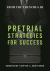 From the Trenches III : Pretrial Strategies for Success