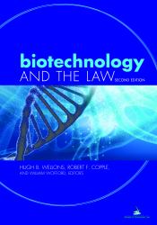 Biotechnology and the Law, Second Edition