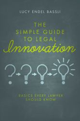 The Simple Guide to Legal Innovation