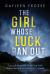 The Girl Whose Luck Ran Out