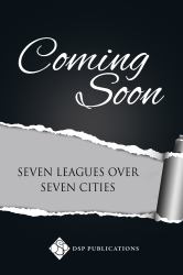 Seven Leagues over Seven Cities