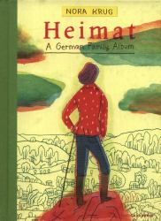 Heimat : A Memoir of History and Home