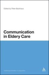 Communication in Elderly Care : Cross-Cultural Perspectives