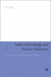 Subject Knowledge and Teacher Education