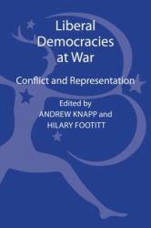 Liberal Democracies at War : Conflict and Representation