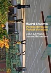 Word Events : Perspectives on Verbal Notation