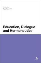 Education, Dialogue and Hermeneutics