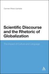 Scientific Discourse and the Rhetoric of Globalization : The Impact of Culture and Language