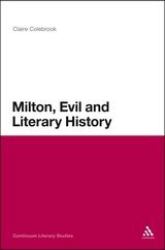 Milton, Evil and Literary History