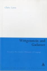 Wittgenstein and Gadamer