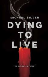 Dying to Live