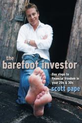 The Barefoot Investor : Five Steps to Financial Freedom in Your 20s And 30s