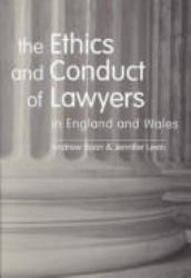 The Ethics and Conduct of Lawyers in England and Wales