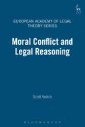 Moral Conflict and Legal Reasoning