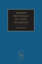 'Expert Privilege' in Civil Evidence