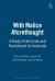 With Malice Aforethought : A Study of the Crime and Punishment for Homicide