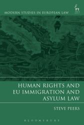 Human Rights and EU Immigration and Asyl