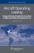 Aircraft Operating Leasing : Legal and Practical Analysis in the Context of Public and Private International Air Law