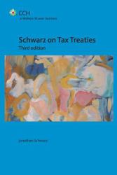 Schwartz on Tax Treaties 3rd Edition