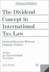 The Dividend Concept in International Tax Law : Dividend Payments Between Corporate Entities